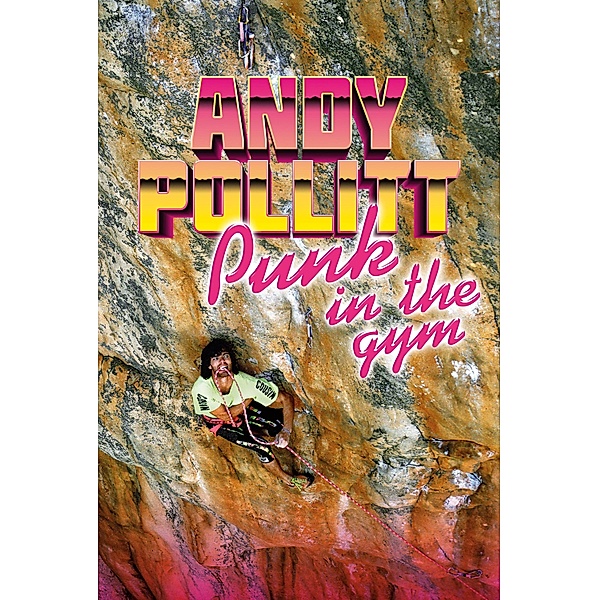 Punk in the Gym, Andy Pollitt