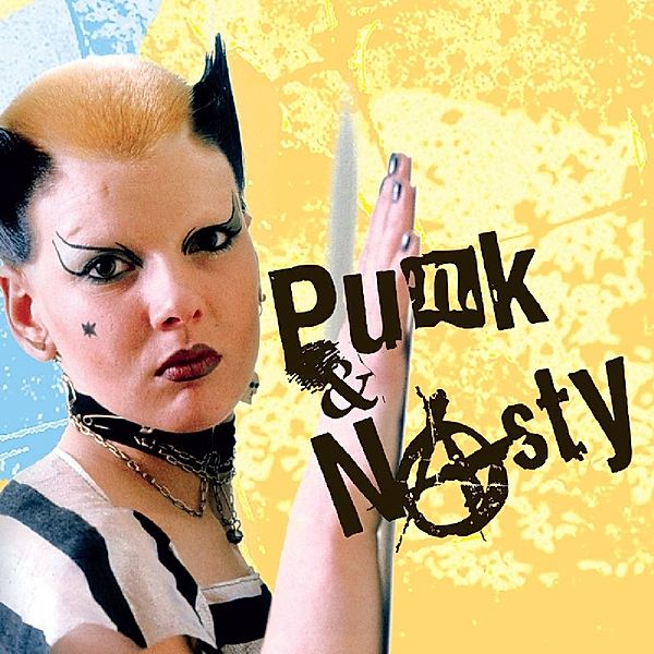 Punk & Nasty, Diverse Interpreten