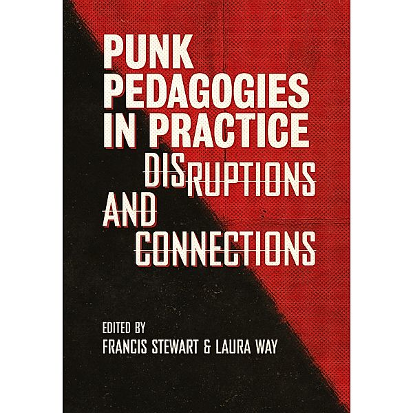 Punk Pedagogies in Practice / Global Punk