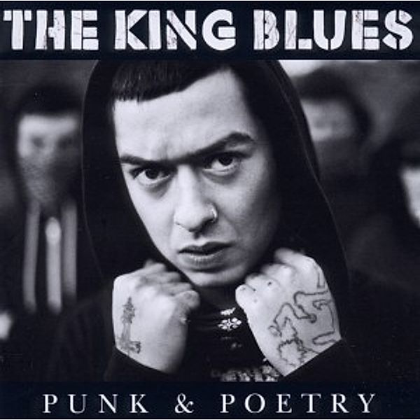 Punk & Poetry, The King Blues