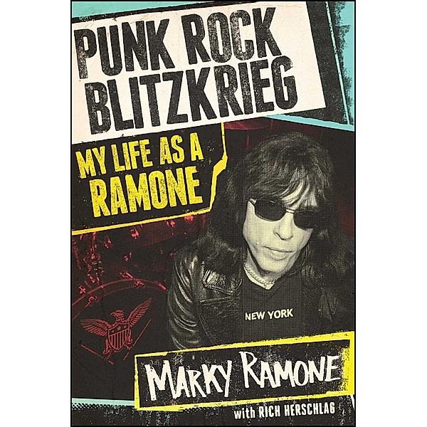 Punk Rock Blitzkrieg, Marky Ramone, Richard Herschlag