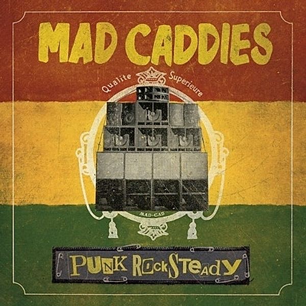 Punk Rocksteady, Mad Caddies