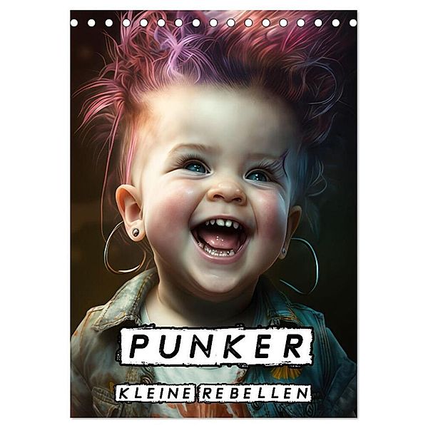 Punker Kleine Rebellen (Tischkalender 2024 DIN A5 hoch), CALVENDO Monatskalender, Liselotte Brunner-Klaus