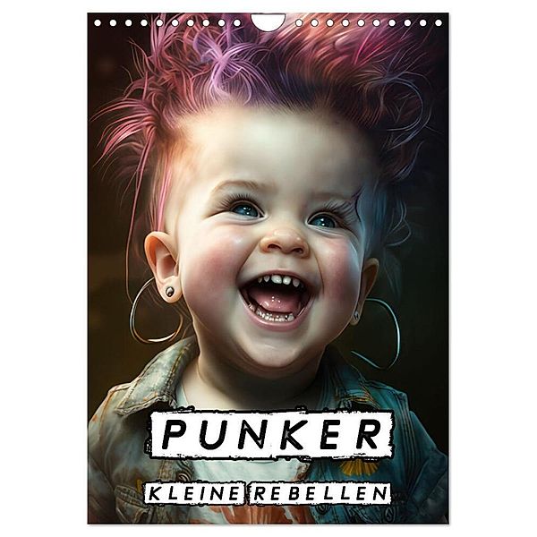 Punker Kleine Rebellen (Wandkalender 2024 DIN A4 hoch), CALVENDO Monatskalender, Liselotte Brunner-Klaus