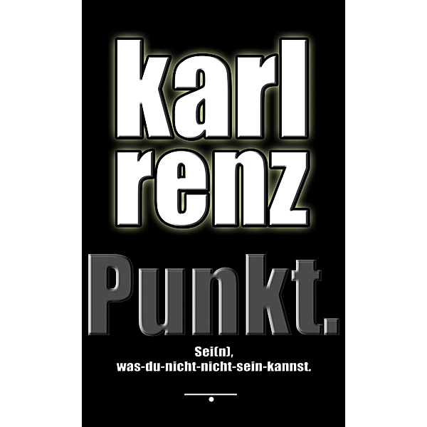 Punkt., Karl Renz