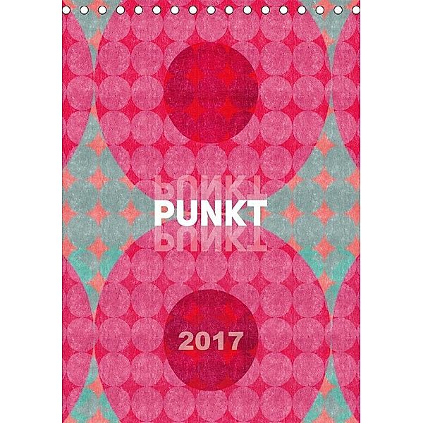 Punkt Punkt Punkt (Tischkalender 2017 DIN A5 hoch), Susanne Sachers