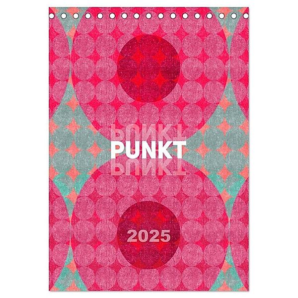 Punkt Punkt Punkt (Tischkalender 2025 DIN A5 hoch), CALVENDO Monatskalender, Calvendo, Susanne Sachers