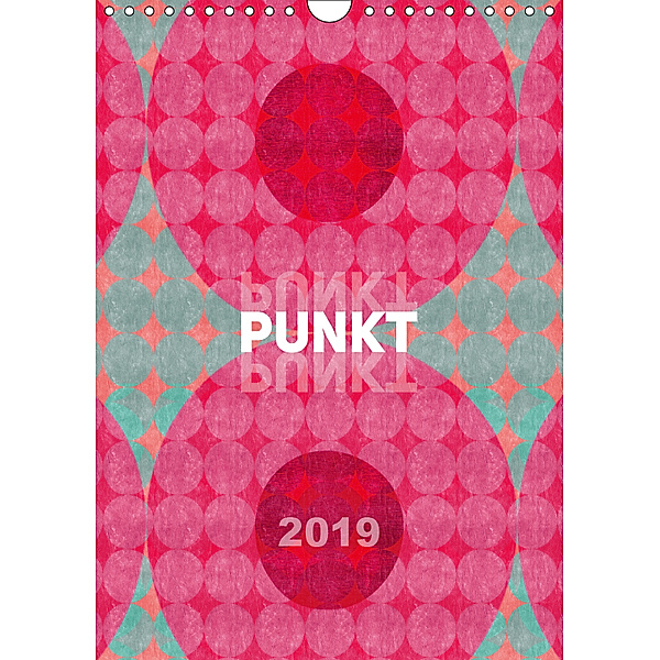 Punkt Punkt Punkt (Wandkalender 2019 DIN A4 hoch), Susanne Sachers