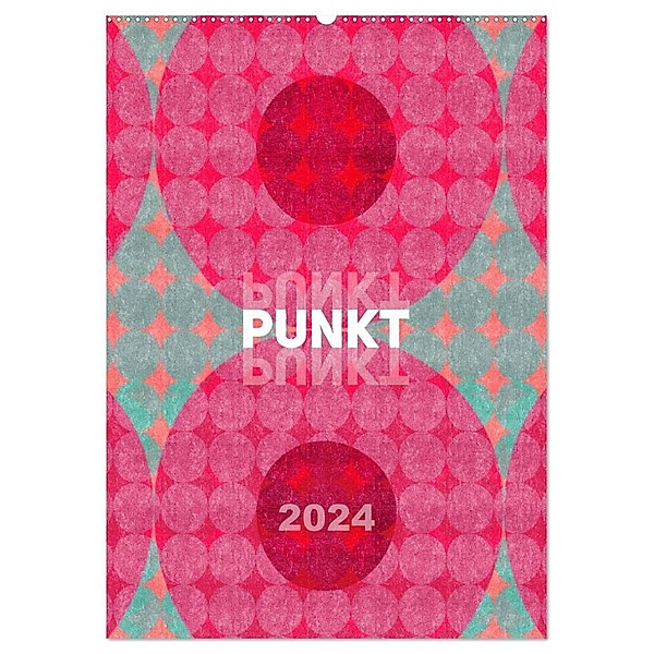 Punkt Punkt Punkt (Wandkalender 2024 DIN A2 hoch), CALVENDO Monatskalender, Susanne Sachers