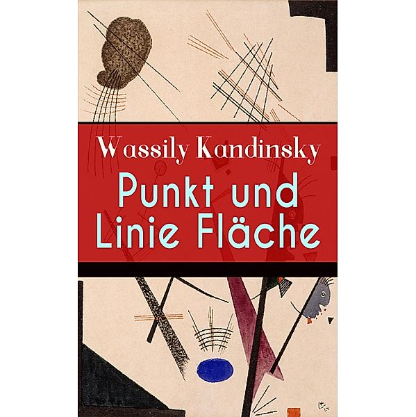 Punkt und Linie zu Fläche, Wassily Kandinsky