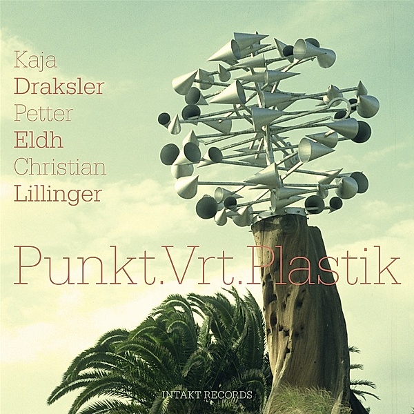 Punkt.Vrt.Plastik, Katja Draksler, Petter Eldh, Christian Lillinger