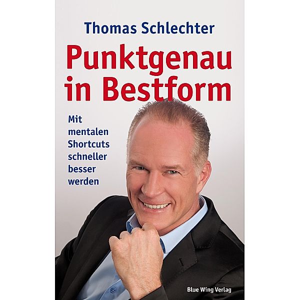 Punktgenau in Bestform, Thomas Schlechter