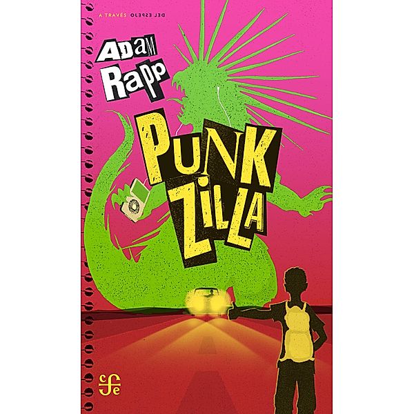 Punkzilla / A Través del Espejo, Adam Rapp