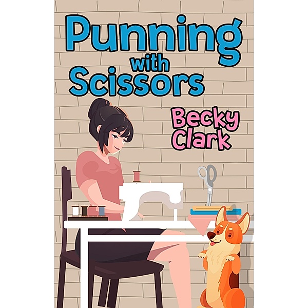 Punning with Scissors / A Crossword Puzzle Mystery Bd.2, Becky Clark