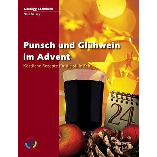 Punsch und Glühwein im Advent, Nina Musey