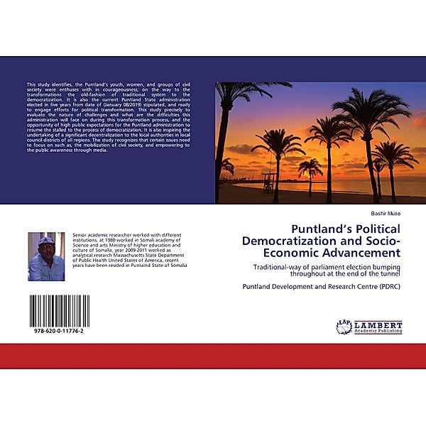 Puntland's Political Democratization and Socio-Economic Advancement, Bashir Muse