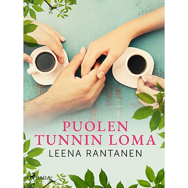 Puolen tunnin loma, Leena Rantanen