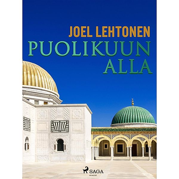 Puolikuun alla, Joel Lehtonen