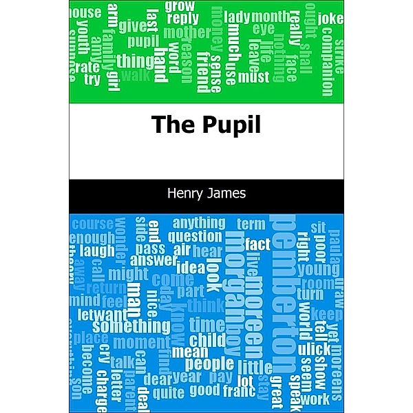 Pupil / Trajectory Classics, Henry James