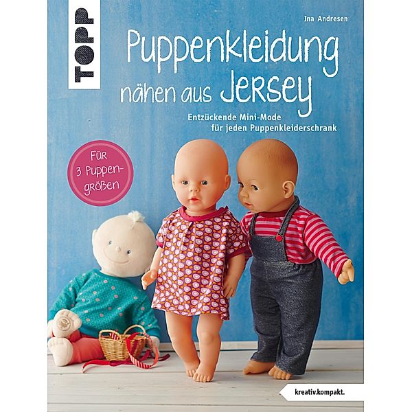 Puppenkleidung nähen aus Jersey, Ina Andresen