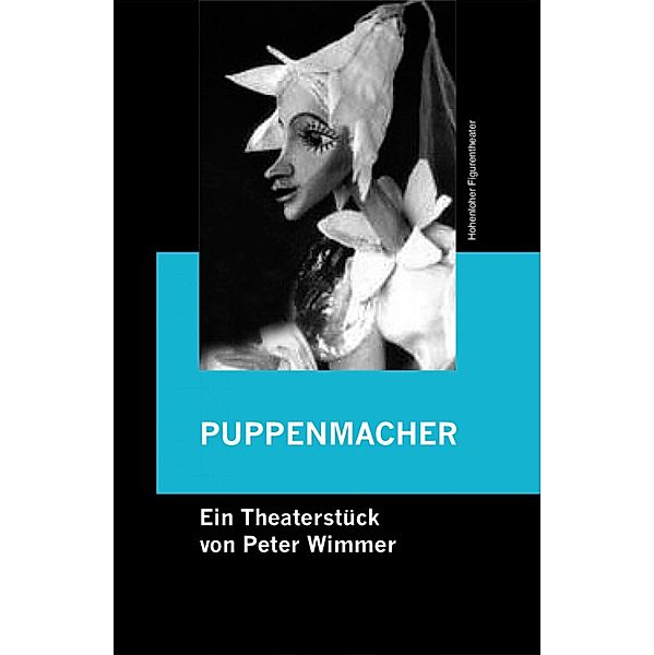 PUPPENMACHER, Peter Wimmer