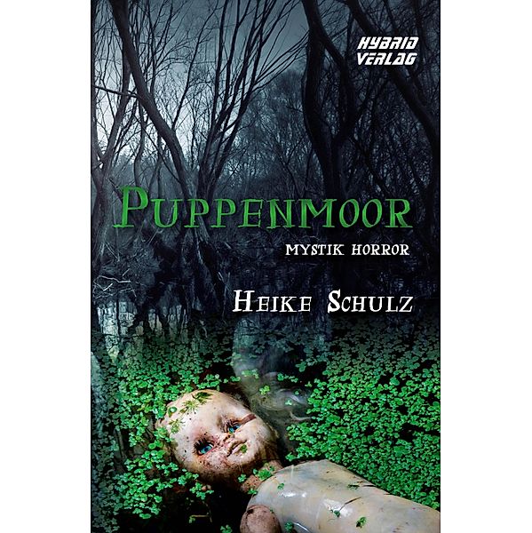 Puppenmoor, Heike Schulz