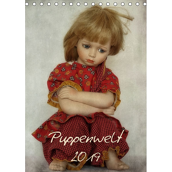 Puppenwelt 2019 (Tischkalender 2019 DIN A5 hoch), Hernegger Arnold