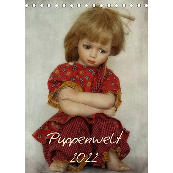 Puppenwelt 2022 (Tischkalender 2022 DIN A5 hoch), Hernegger Arnold