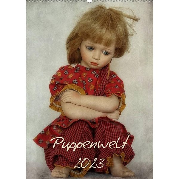 Puppenwelt 2023 (Wandkalender 2023 DIN A2 hoch), Hernegger Arnold