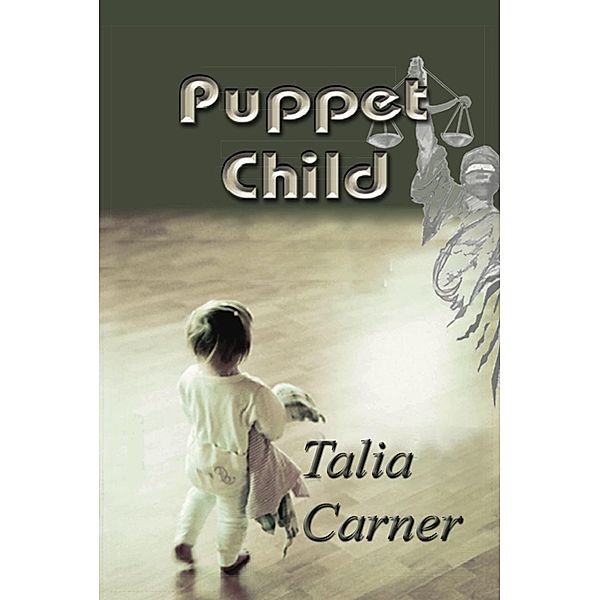 Puppet Child, Talia Carner