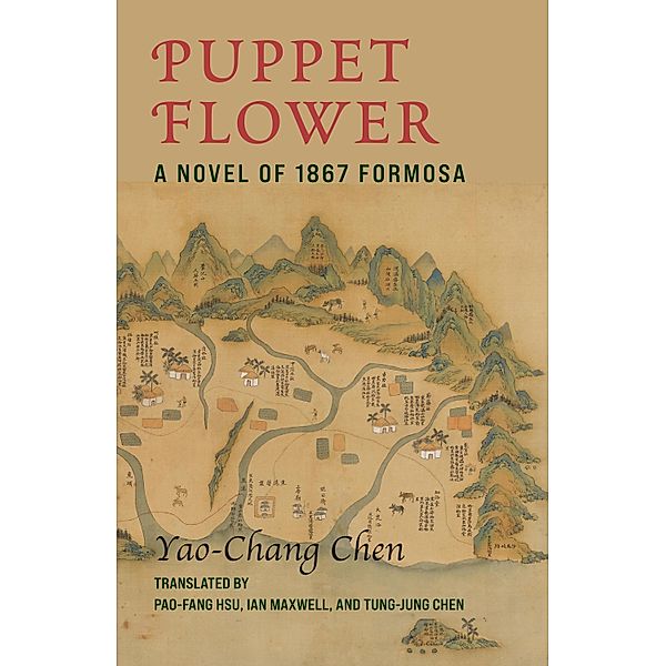 Puppet Flower / Modern Chinese Literature from Taiwan, Yao-Chang Chen