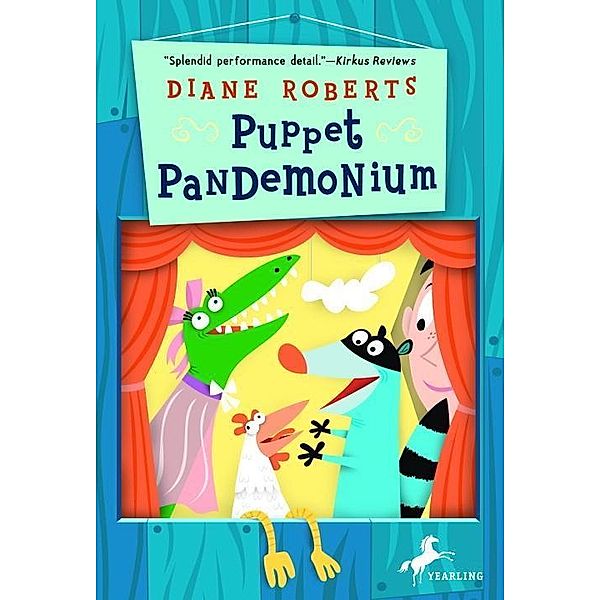 Puppet Pandemonium, Diane Roberts