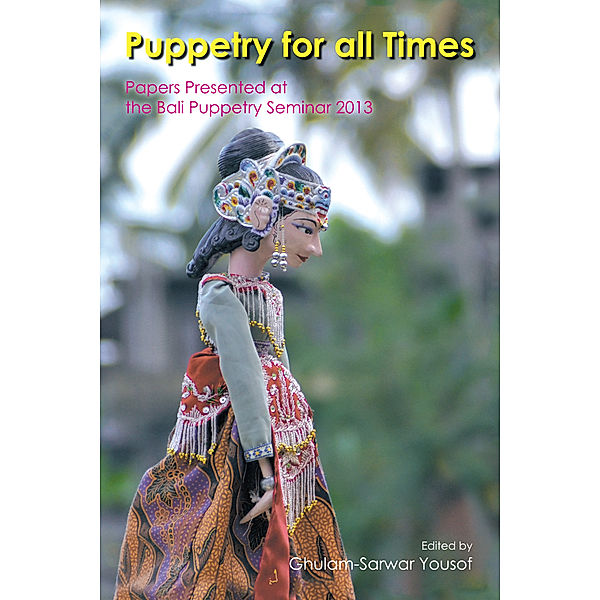Puppetry for All Times, GHULAM-SARWAR YOUSOF