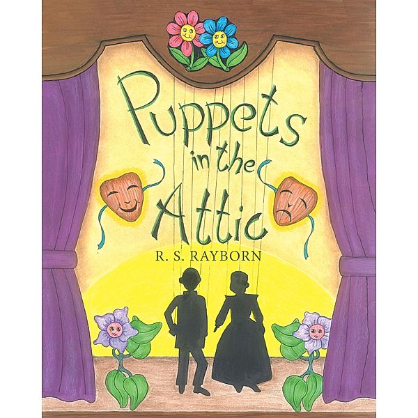 Puppets in the Attic, R. S. Rayborn