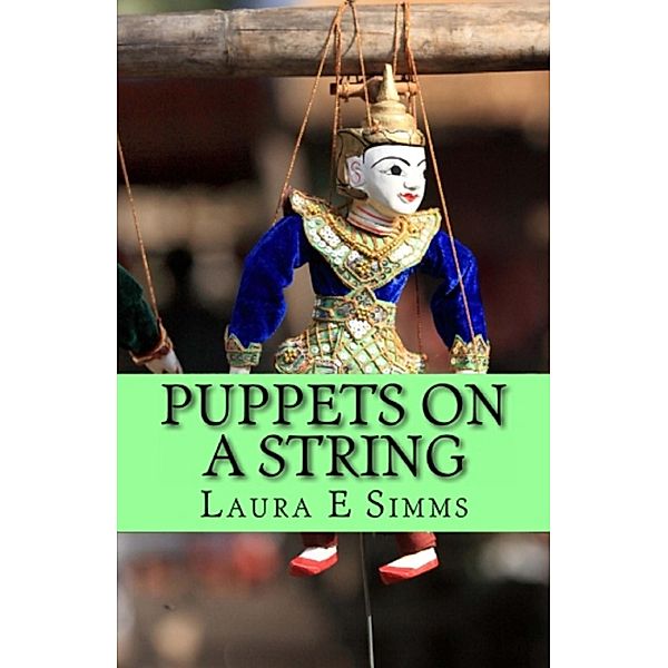 Puppets on a String (DI Ivor Gunn, #4) / DI Ivor Gunn, Laura E Simms