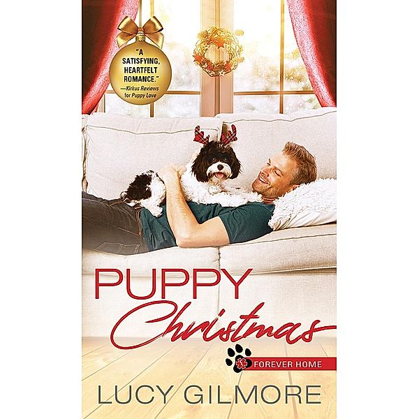 Puppy Christmas / Forever Home Bd.2, Lucy Gilmore