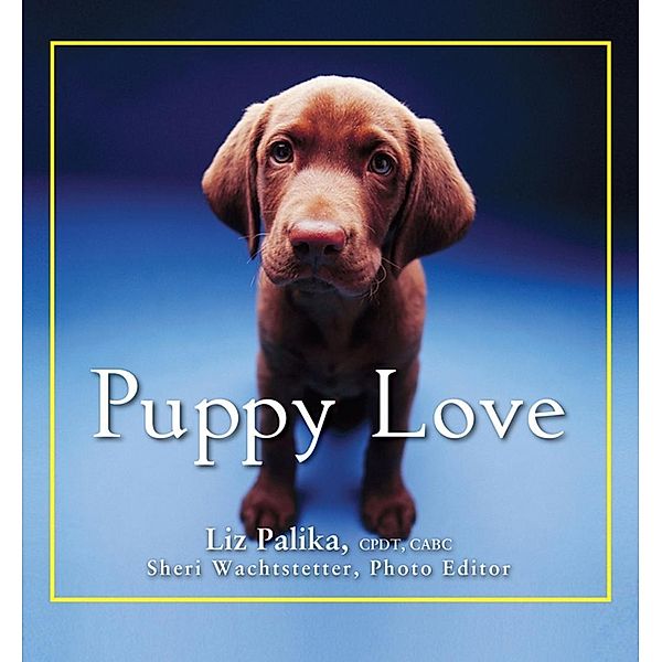 Puppy Love, Liz Palika