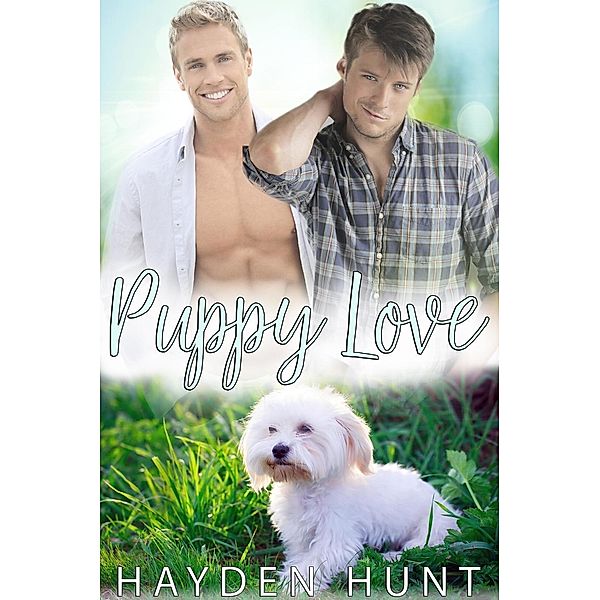 Puppy Love, Hayden Hunt