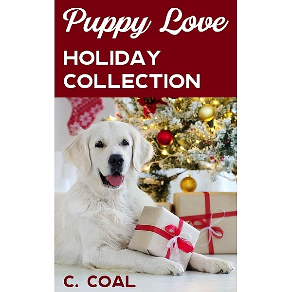 Puppy Love Holiday Collection / Puppy Love, C. Coal