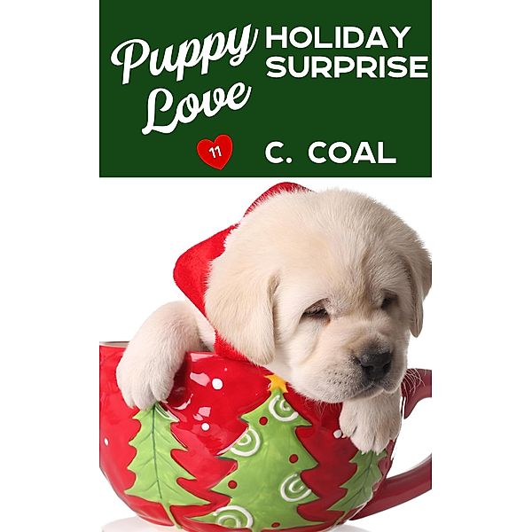 Puppy Love Holiday Surprise / Puppy Love, C. Coal