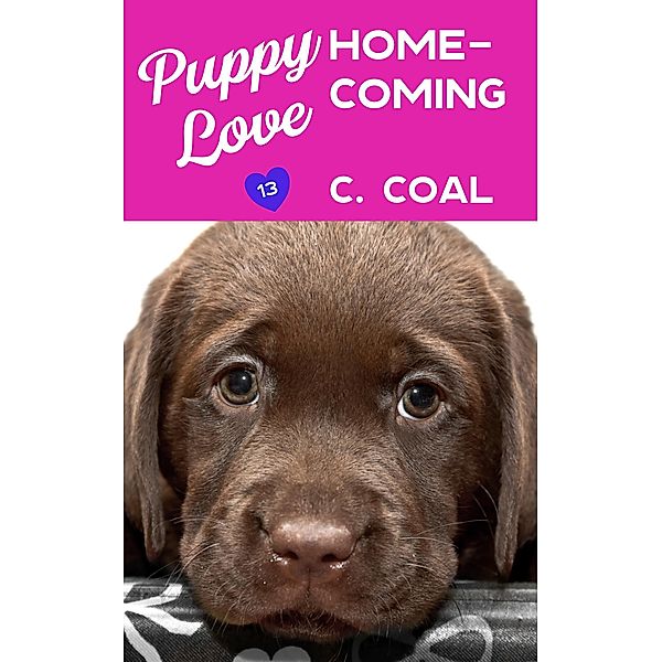 Puppy Love Homecoming / Puppy Love, C. Coal