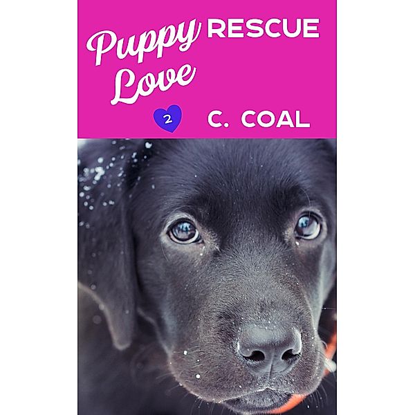 Puppy Love Rescue / Puppy Love, C. Coal