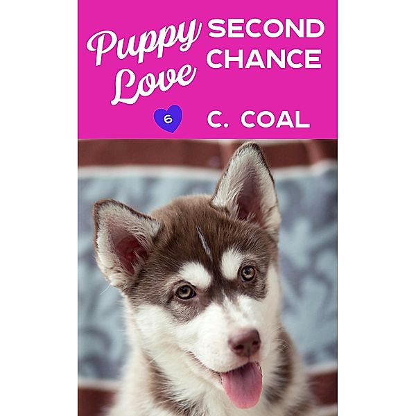 Puppy Love Second Chance / Puppy Love, C. Coal