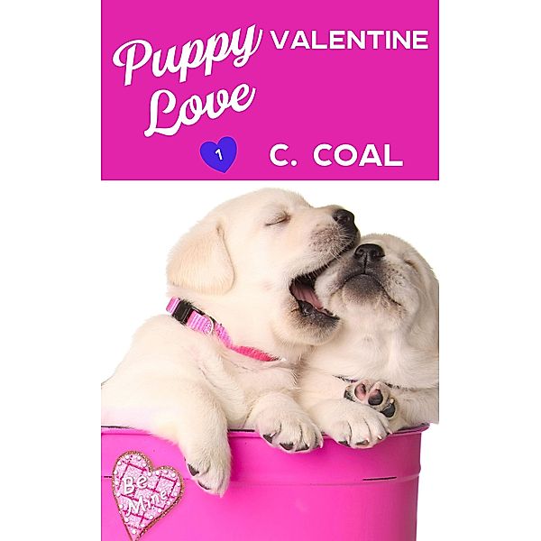 Puppy Love Valentine / Puppy Love, C. Coal