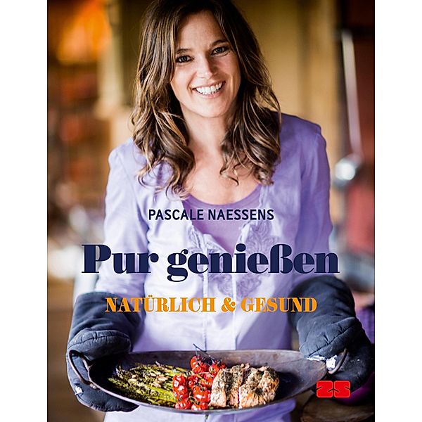 Pur geniessen, Pascale Naessens