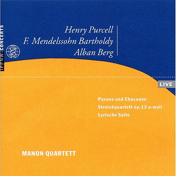 Purcell,Mendelssohn,Berg, Manon Quartett