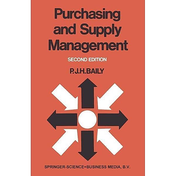 PURCHASING AND SUPPLY MANAGEMENT, P. J. H. Baily