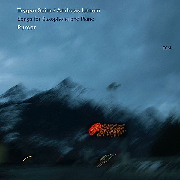 Purcor - Songs For Saxophone And Piano, Trygve Seim, Andreas Utnem