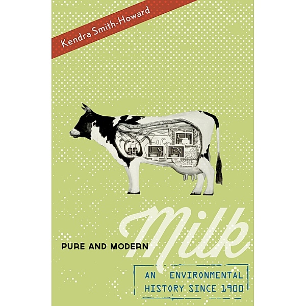 Pure and Modern Milk, Kendra Smith-Howard