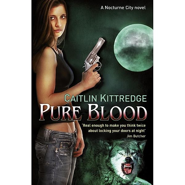 Pure Blood / NOCTURN CITY, Caitlin Kittredge